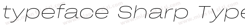 typeface Sharp Type字体转换